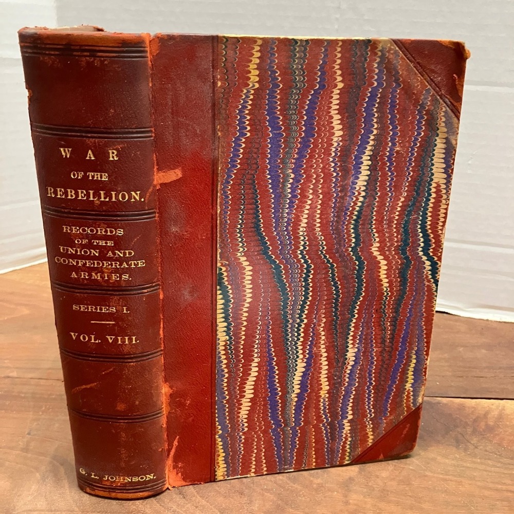 War of the Rebellion Union Confederate Armies Vol VIII 1883 GPO Civil War